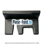 Acoperire incuietoare usa spate Ford Transit 2014-2018 2.2 TDCi 4x4 155 cai #016219D717