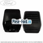 Acoperire pedala ambreiaj / frana cu blocare Ford Escort 1990-1995 1.8 i 16V 105 cai #9BD7042613