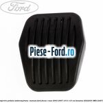 Acoperire pedala ambreiaj frana , manual Ford Focus C-Max 2003-2007 1.6 Ti 115 cai #EFE6C9B0E6