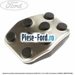 Acoperire pedala ambreiaj frana aluminiu Ford Focus 2008-2011 2.5 RS 305 cai benzina