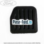 Acoperire pedala ambreiaj Ford Mondeo 2008-2014 1.6 Ti 125 cai benzina
