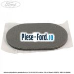 Adeziv oval pedalier sport Ford S-Max 2015-2023 2.0 EcoBlue 150 cai #9F89E82F6A