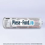 Adeziv parbriz Ford original 200 ml Ford B-Max 1.5 TDCi 95 cai #767123251F