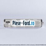 Adeziv parbriz Ford original 200 ml Ford Fiesta 2008-2012 1.25 82 cai benzina