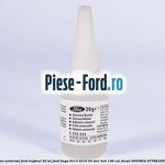 Adeziv universal Ford original 20 ml Ford Kuga 2013-2016 2.0 TDCi 4x4 136 cai #50B217EAF4