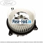 Aeroterma aer conditionat spate Ford Galaxy 2007-2014 1.6 EcoBoost 160 cai #47AE7F667D
