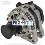 Alternator 120 A Ford Fiesta 2013-2017 1.0 EcoBoost 125 cai #B62507850E