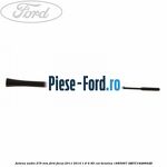 Antena audio 275 mm Ford Focus 2011-2014 1.6 Ti 85 cai #C1209256B7
