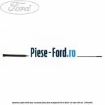 Antena audio 550 mm cu surub filet Ford EcoSport 2013-2018 1.5 TDCi 90 cai #C440D8F3A5