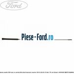 Antena audio 550 mm cu surub filet Ford Tourneo Courier 2014-2018 1.5 TDCi 75 cai #1C9EED5456