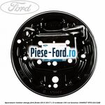 Aparatoare tambur dreapta Ford Fiesta 2013-2017 1.0 EcoBoost 100 cai benzina