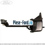 Balama superioara usa fata stanga Ford Transit Connect 2013-2018 1.5 TDCi 120 cai diesel