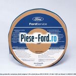 Banda adeziva grila parbriz, praguri Ford original Ford Focus 2014-2018 1.5 TDCi 120 cai diesel