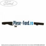 Banda protectie usa dreapta spate Ford Focus 2011-2014 2.0 TDCi 115 cai diesel