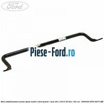 Bara stabilizatoare punte spate model L Ford Grand C-Max 2011-2015 2.0 TDCi 140 cai #DD017B200A