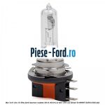 Bec H15 12V 15/55W Ford Tourneo Custom 2014-2018 2.2 TDCi 155 cai #1D5136A374