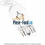 Bec H8 12V 35W Ford Original Ford Fiesta 2013-2017 1.0 EcoBoost 125 cai benzina