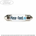 Bec lampa interior plafon xenon Ford Mondeo 2000-2007 2.0 TDDI 115 cai #807F5D7E52