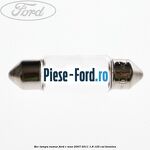 Bec lampa numar Ford C-Max 2007-2011 1.8 125 cai benzina