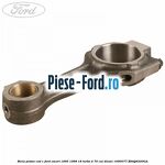 Biela piston cod C Ford Escort 1995-1998 1.8 Turbo D 70 cai #EE7A9B3984