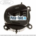 Bloc comanda trackpad meniu pilot automat dreapta Ford Fiesta 2013-2017 1.5 TDCi 95 cai diesel