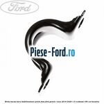 Brida bucsa bara stabilizatoare punte fata Ford Grand C-Max 2016-2020 1.5 EcoBoost 180 cai benzina