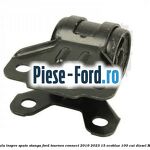 Bucsa bascula inspre spate stanga Ford Tourneo Connect 2019-2023 1.5 EcoBlue 100 cai #81DC62B545