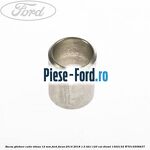 Bucsa ax timonerie cutie 6 trepte Ford Focus 2014-2018 1.5 TDCi 120 cai diesel