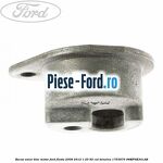 Bucsa ghidaj chiulasa Ford Fiesta 2008-2012 1.25 82 cai benzina