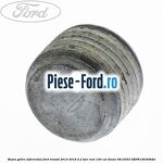 Bucsa placa ax selector cutie viteze 6 trepte Ford Transit 2014-2018 2.2 TDCi RWD 100 cai diesel