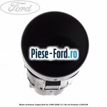 Buton actionare hayon Ford Ka 1996-2008 1.3 i 49 cai #E60F5541DA