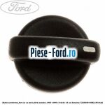 Buton aeroterma, fara ac cu soclu Ford Mondeo 1993-1996 1.8 4x4 115 cai #27A3D0044C