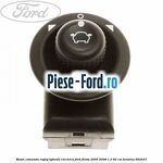 Buton avarie Ford Fiesta 2005-2008 1.3 60 cai benzina