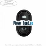 Buton deschidere geam usa fata, simplu Ford Transit 1994-2000 2.5 DI 116 cai #E6F9778E29