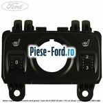 Buton reglaj scaun incalzite Ford Grand C-Max 2016-2020 2.0 TDCi 170 cai #52A6CAC853