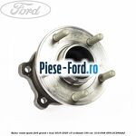 Butuc roata spate Ford Grand C-Max 2016-2020 1.5 EcoBoost 150 cai #DBE68AA876