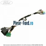 Cablu conectare modul Bluetooth Parrot Ford Focus 2008-2011 2.5 RS 305 cai benzina