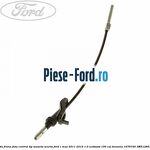 Cablu frana fata central tip maneta lunga Ford C-Max 2011-2015 1.0 EcoBoost 100 cai benzina
