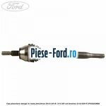 Cap planetara la roata dreapta Ford Focus 2014-2018 1.6 Ti 85 cai benzina