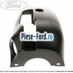 Capac inferior coloana directie Ford Grand C-Max 2011-2015 2.0 TDCi 163 cai #B556B2E74C