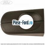 Capac maner interior usa stanga spate Ford Focus 2014-2018 1.5 EcoBoost 182 cai benzina