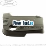 Capac distributie superior pana in an 10/2014 Ford Focus 2011-2014 2.0 TDCi 115 cai diesel