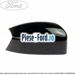 Capac oglinda dreapta avalon Ford S-Max 2007-2014 2.0 TDCi 163 cai diesel