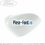 Capac oglinda dreapta fashionista Ford Fiesta 2008-2012 1.6 Ti 120 cai benzina