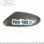Capac oglinda dreapta frozen white Ford Focus 2014-2018 1.6 Ti 85 cai benzina