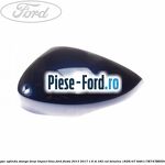 Capac oglinda stanga copper pulse Ford Fiesta 2013-2017 1.6 ST 182 cai benzina