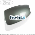 Capac oglinda stanga frozen white Ford S-Max 2007-2014 2.0 TDCi 136 cai diesel
