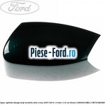Capac oglinda stanga ink blue Ford S-Max 2007-2014 1.6 TDCi 115 cai diesel