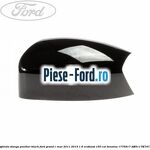 Capac oglinda stanga Moondust Silver Ford Grand C-Max 2011-2015 1.6 EcoBoost 150 cai benzina
