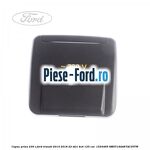 Capac priza 230 V Ford Transit 2014-2018 2.2 TDCi 4x4 125 cai #7310CE48FA